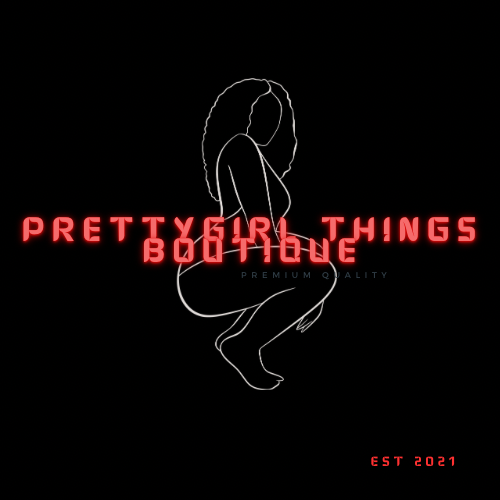 PRETTY GIRL THINGS